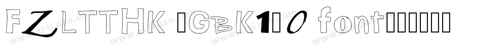 FZLTTHK -GBK1-0 font字体转换